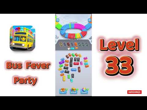 Mini Boss video preview for Bus Fever Party level 33